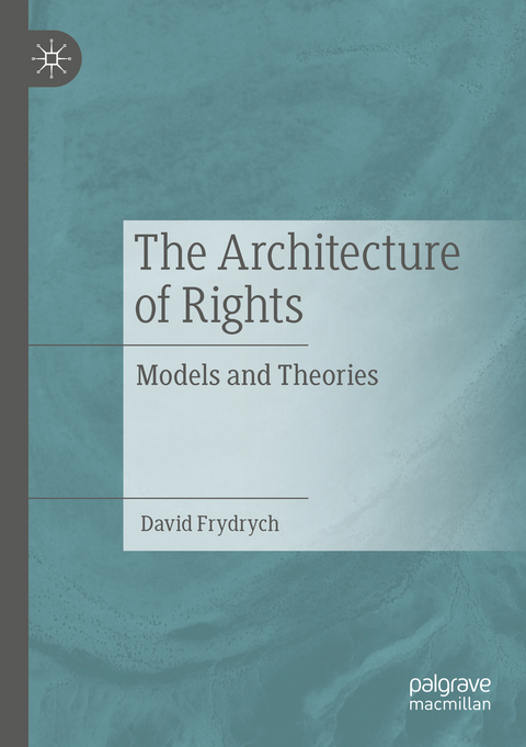 The Architecture of Rights - David Frydrych