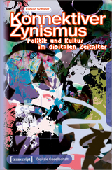 Konnektiver Zynismus - Fabian Sch&auml;fer