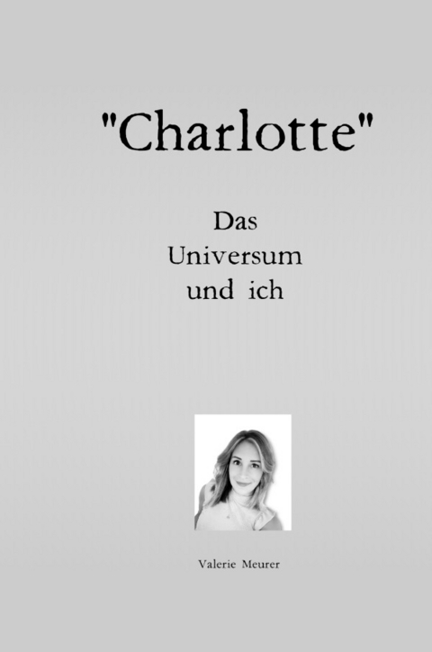 "Charlotte" - Valerie Meurer