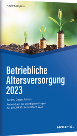 Betriebliche Altersversorgung 2023 - Dommermuth, Thomas; Hauer, Michael; Unterlindner, Günther