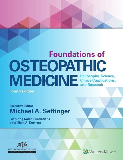Foundations of Osteopathic Medicine - Michael Seffinger
