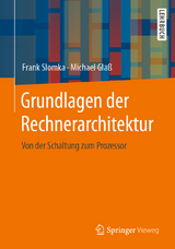 Grundlagen der Rechnerarchitektur - Frank Slomka, Michael Glaß