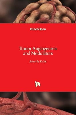 Tumor Angiogenesis and Modulators