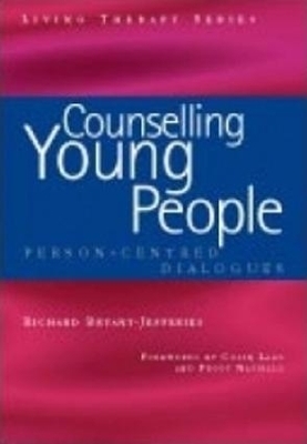 Counselling Young People - Richard Bryant-Jefferies