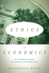Ethics in Economics -  Jonathan B Wight