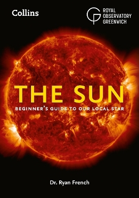 The Sun - Dr. Ryan French,  Collins Astronomy