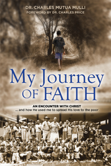 My Journey Of Faith - Charles Mutua Mulli