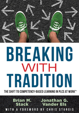 Breaking With Tradition - Brian M. Stack, Jonathan G. Vander Els