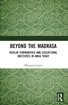 Beyond the Madrasa