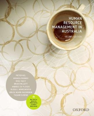 Human Resource Management in Australia - Peter Nel, Mike Fazey, Bruce Millet, Andries Du Plessi, Russell Wordsworth