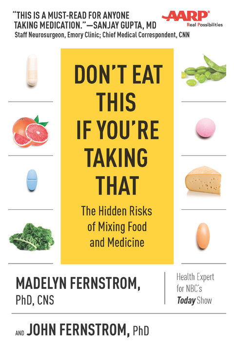 Don't Eat This If You're Taking That -  John Fernstrom,  Madelyn Fernstrom