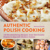 Authentic Polish Cooking -  Marianna Dworak