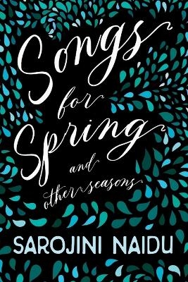 Songs for Spring - And Other Seasons