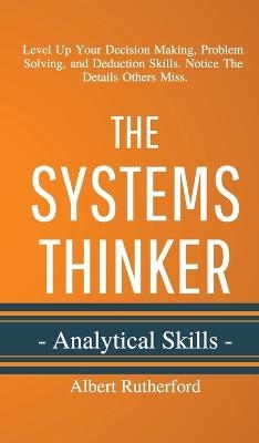 The Systems Thinker - Analytical Skills