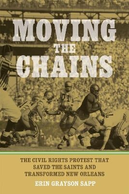 Moving the Chains - Erin Grayson Sapp