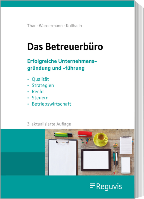 Das Betreuerb&uuml;ro - J&uuml;rgen Thar, Barbara Wardermann, Klaus Kollbach