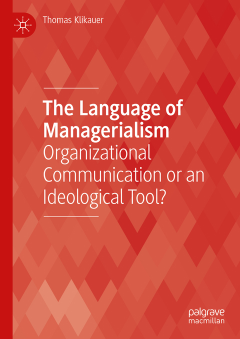 The Language of Managerialism - Thomas Klikauer