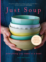 Just Soup -  Henrietta Clancy