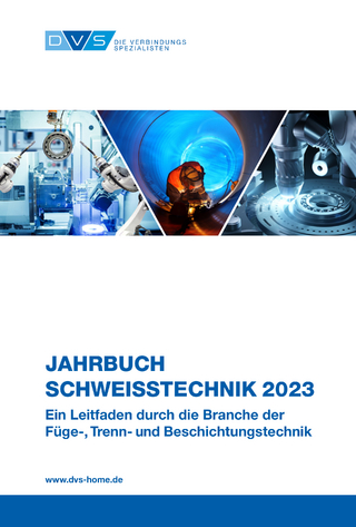 Jahrbuch Schweißtechnik 2023