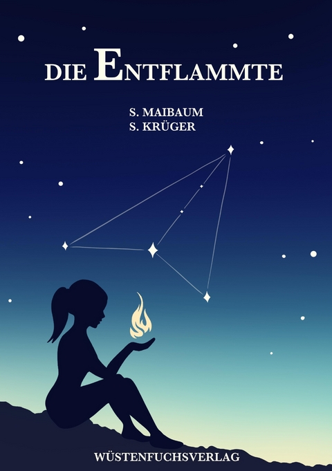 Die Entflammte - Sophie Maibaum, Sofie Kr&uuml;ger