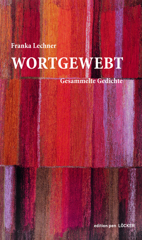 Wortgewebt - Franka Lechner