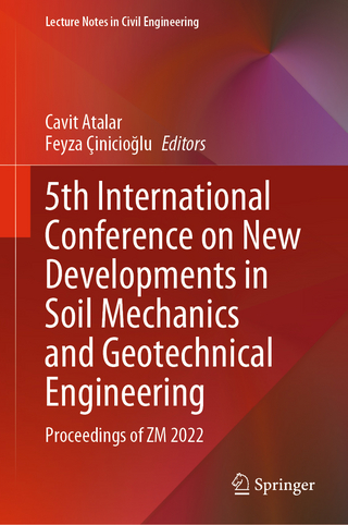 5th International Conference on New Developments in Soil Mechanics and Geotechnical Engineering