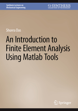 An Introduction to Finite Element Analysis Using Matlab Tools