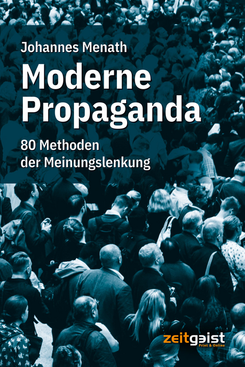 Moderne Propaganda - Johannes Menath