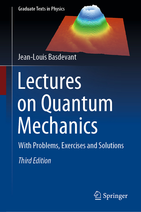 Lectures on Quantum Mechanics - Jean-Louis Basdevant