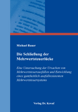 Die Schlie&szlig;ung der Mehrwertsteuerl&uuml;cke - Michael Bauer
