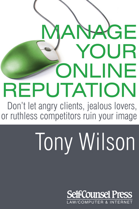 Manage Your Online Reputation - Tony Wilson