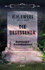 Die Besessenen - Hanns Heinz Ewers