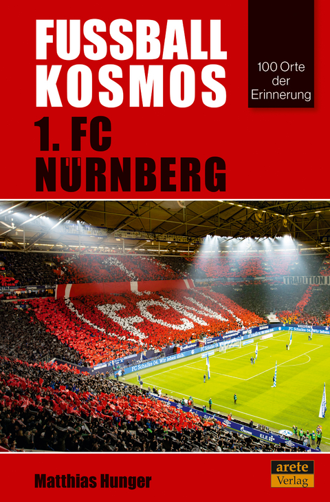 Fu&szlig;ballkosmos 1. FC N&uuml;rnberg - Matthias Hunger
