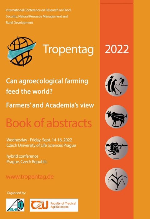 Tropentag 2022 &ndash; International Research on Food Security, Natural Resource Management and Rural Development - 