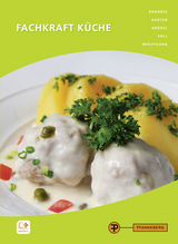 Fachkraft Küche - Thomas Wolffgang, Frank Brandes, Conrad Krödel, Heike Harten, Marco Voll