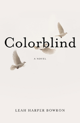 Colorblind -  Leah Harper Bowron