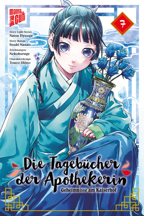 Die Tageb&uuml;cher der Apothekerin - Geheimnisse am Kaiserhof 7 - Natsu Hyuuga, Itsuki Nanao