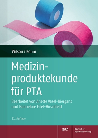 Medizinproduktekunde für PTA - Friedlinde Wilson; Baldur Kohm