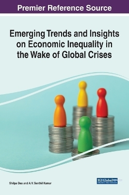 Emerging Trends and Insights on Economic Inequality in the Wake of Global Crises - 