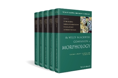 The Wiley Blackwell Companion to Morphology, 5 Volume Set - 