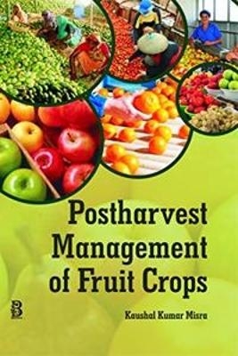 Postharvest Management Of Fruit Crops