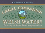 Welsh Waters Canal Companion - Canal Companions