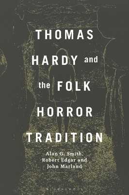 Thomas Hardy and the Folk Horror Tradition - Dr. Alan G. Smith, Professor or Dr. Robert Edgar, Dr. John Marland
