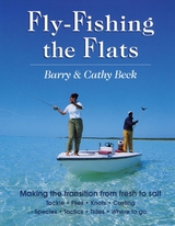Fly Fishing the Flats -  Barry Beck,  Cathy Beck