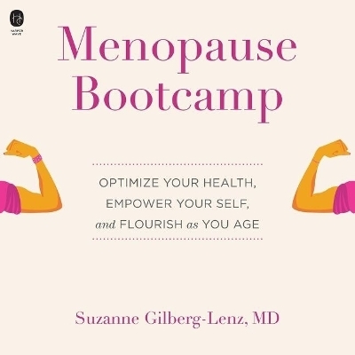 Menopause Bootcamp - Suzanne Gilberg-Lenz, Marjorie Korn