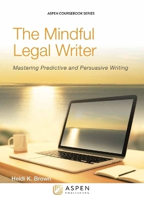 Mindful Legal Writer