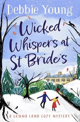Wicked Whispers at St Bride's - Debbie Young