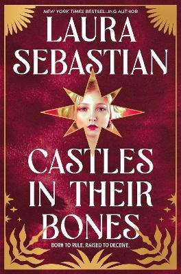 Castles in their Bones - Laura Sebastian