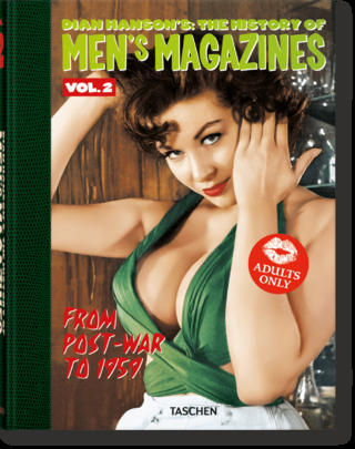 Dian Hanson’s: The History of Men’s Magazines. Vol. 2: From Post-War to 1959