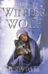 Winter Wolf -  Holly Webb
